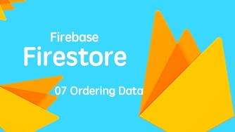 云开发数据库 Firebase Firestore 入门视频实战教程 07 排序和限制数量