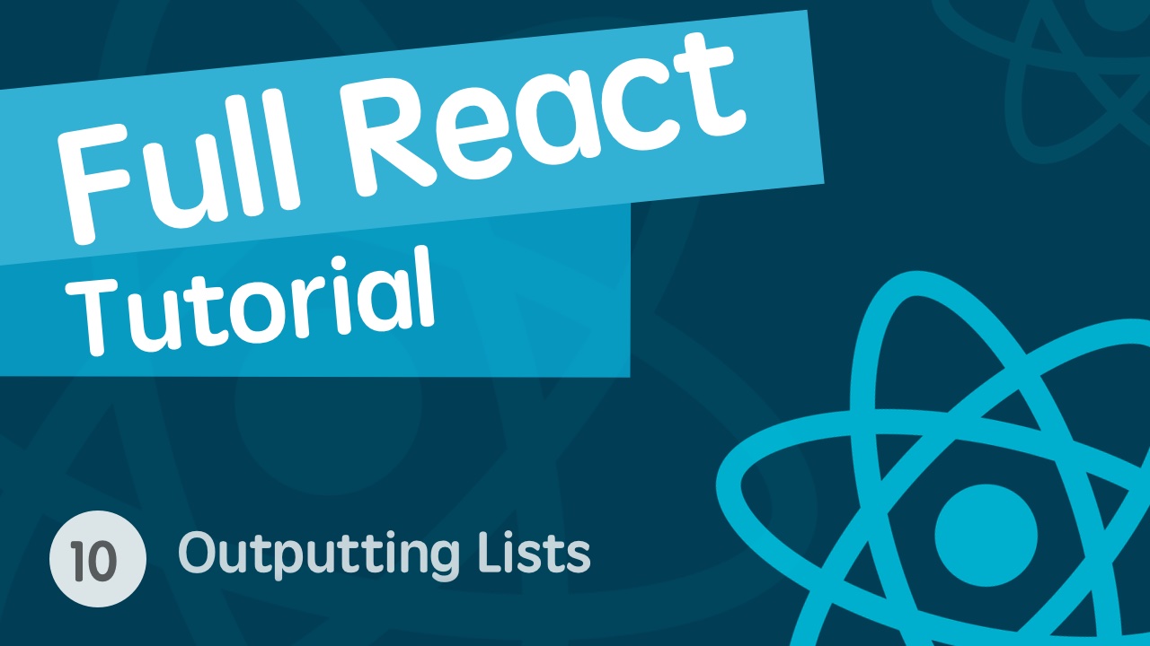 React & React Hook & React Router 基础入门实战视频教程 10 输出列表