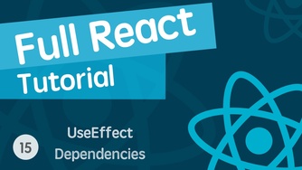 React & React Hook & React Router 基础入门实战视频教程 15 useEffect Hook - 依赖 - 第二个参数