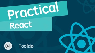 React 进阶之组件实战视频教程 04 简单的 tooltip 工具库