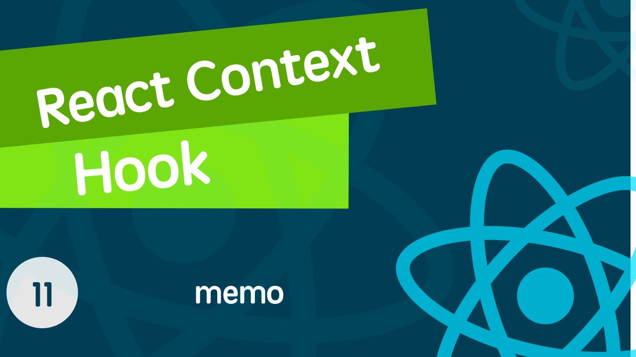 React Context & React Hook 从入门到全面掌握的视频教程 11 useMemo vs memo