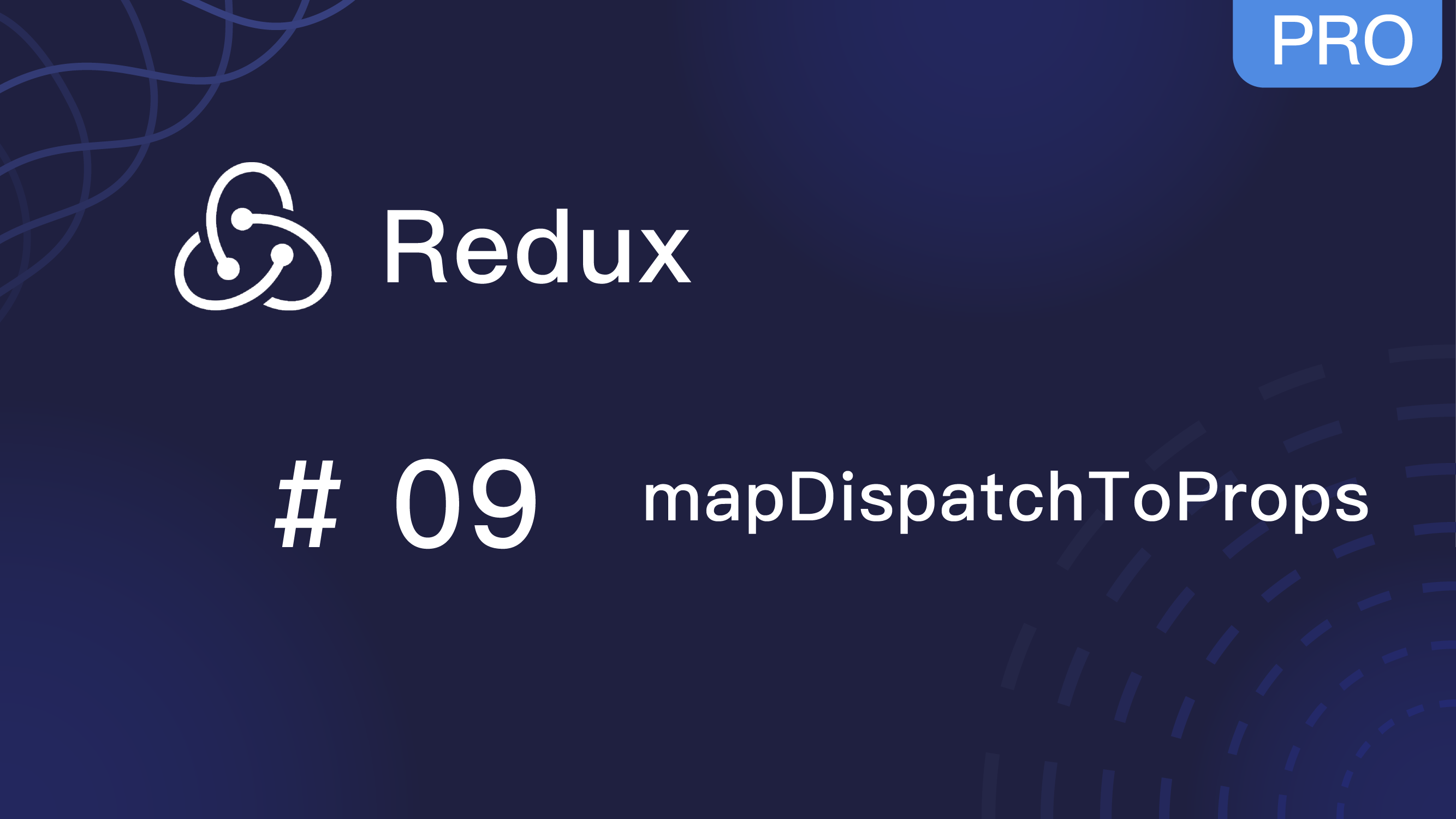 Redux 入门教程 #9 mapDispatchToProps