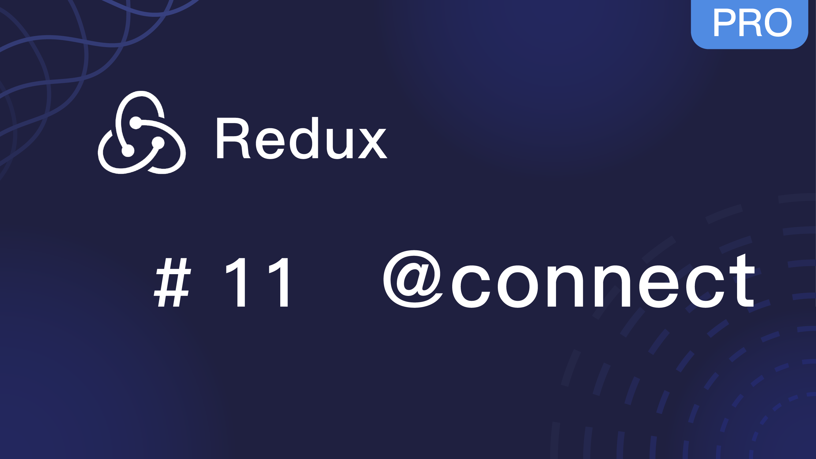 Redux 入门教程 #11 装饰器函数 @connect