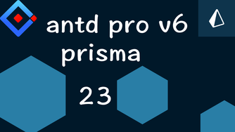Umi v4 & Ant Desgin Pro v6 & prisma 企业级后台系统玩透视频教程 23 更新员工